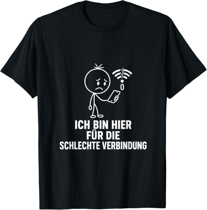 Ich bin hier für die schlechte Verbindung